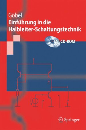 Einführung in die Halbleiter-Schaltungstechnik (Springer-Lehrbuch)