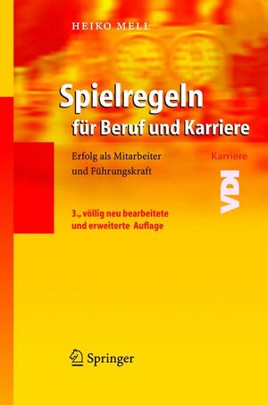 Buchcover Spielregeln für Beruf und Karriere | Heiko Mell | EAN 9783540234951 | ISBN 3-540-23495-0 | ISBN 978-3-540-23495-1