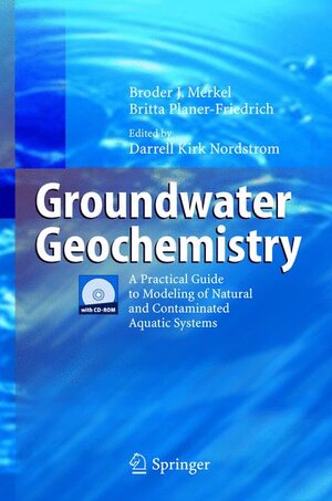 Buchcover Groundwater Geochemistry | Broder J. Merkel | EAN 9783540241959 | ISBN 3-540-24195-7 | ISBN 978-3-540-24195-9