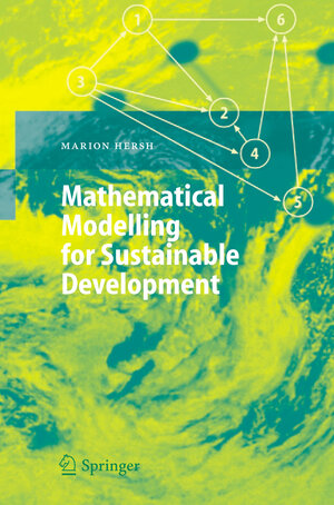 Buchcover Mathematical Modelling for Sustainable Development | Marion Hersh | EAN 9783540242161 | ISBN 3-540-24216-3 | ISBN 978-3-540-24216-1
