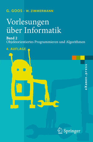 Buchcover Vorlesungen über Informatik | Gerhard Goos | EAN 9783540244035 | ISBN 3-540-24403-4 | ISBN 978-3-540-24403-5