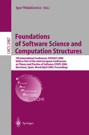 Buchcover Foundations of Software Science and Computation Structures | EAN 9783540247272 | ISBN 3-540-24727-0 | ISBN 978-3-540-24727-2