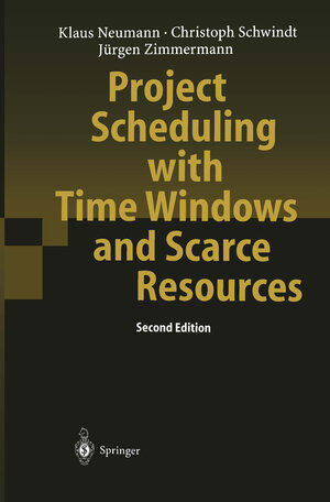Buchcover Project Scheduling with Time Windows and Scarce Resources | Klaus Neumann | EAN 9783540248002 | ISBN 3-540-24800-5 | ISBN 978-3-540-24800-2