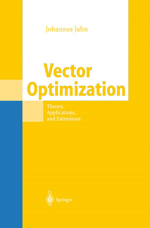 Buchcover Vector Optimization | Johannes Jahn | EAN 9783540248286 | ISBN 3-540-24828-5 | ISBN 978-3-540-24828-6