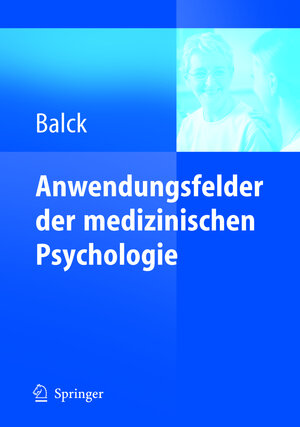 Anwendungsfelder der Medizinischen Psychologie (German Edition)