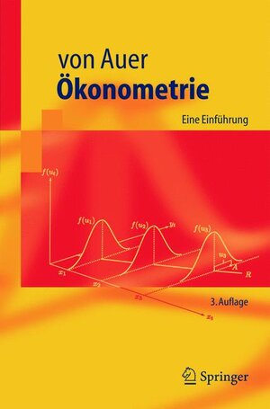 Ökonometrie: Eine Einführung: Eine Einfuhrung (Springer-Lehrbuch)