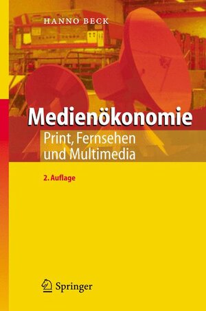Medienökonomie: Print, Fernsehen und Multimedia