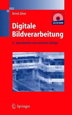 Buchcover Digitale Bildverarbeitung | Bernd Jähne | EAN 9783540249993 | ISBN 3-540-24999-0 | ISBN 978-3-540-24999-3
