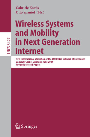 Buchcover Wireless Systems and Mobility in Next Generation Internet | EAN 9783540253297 | ISBN 3-540-25329-7 | ISBN 978-3-540-25329-7