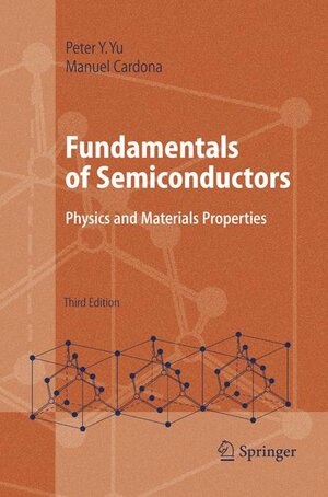 Buchcover Fundamentals of Semiconductors | Peter YU | EAN 9783540254706 | ISBN 3-540-25470-6 | ISBN 978-3-540-25470-6