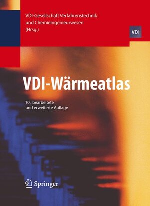 VDI-Wärmeatlas. Ringbuch: Berechnungsunterlagen für Druckverlust, Wärme- und Stoffübergang