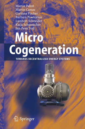 Buchcover Micro Cogeneration | Martin Pehnt | EAN 9783540255826 | ISBN 3-540-25582-6 | ISBN 978-3-540-25582-6