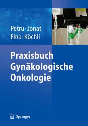 Buchcover Praxisbuch Gynäkologische Onkologie  | EAN 9783540256670 | ISBN 3-540-25667-9 | ISBN 978-3-540-25667-0