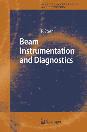 Buchcover Beam Instrumentation and Diagnostics | Peter Strehl | EAN 9783540264019 | ISBN 3-540-26401-9 | ISBN 978-3-540-26401-9