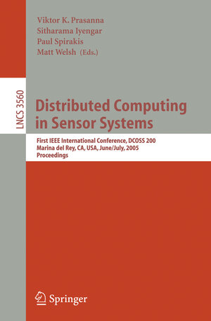Buchcover Distributed Computing in Sensor Systems  | EAN 9783540264224 | ISBN 3-540-26422-1 | ISBN 978-3-540-26422-4
