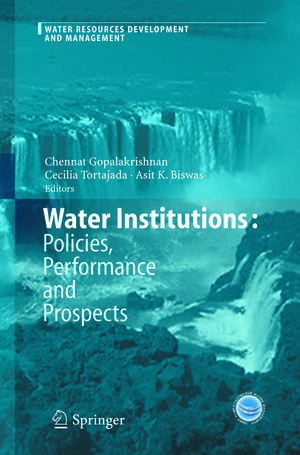 Buchcover Water Institutions: Policies, Performance and Prospects  | EAN 9783540265672 | ISBN 3-540-26567-8 | ISBN 978-3-540-26567-2