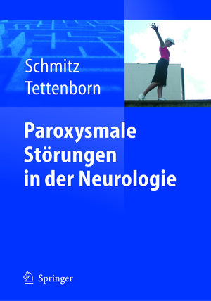 Buchcover Paroxysmale Störungen in der Neurologie  | EAN 9783540266655 | ISBN 3-540-26665-8 | ISBN 978-3-540-26665-5