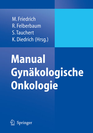 Buchcover Manual Gynäkologische Onkologie  | EAN 9783540267805 | ISBN 3-540-26780-8 | ISBN 978-3-540-26780-5