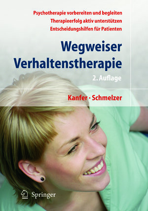 Buchcover Wegweiser Verhaltenstherapie | Frederick H. Kanfer | EAN 9783540272038 | ISBN 3-540-27203-8 | ISBN 978-3-540-27203-8