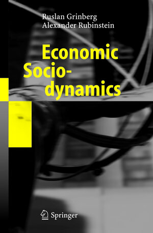 Buchcover Economic Sociodynamics | Ruslan Grinberg | EAN 9783540274001 | ISBN 3-540-27400-6 | ISBN 978-3-540-27400-1