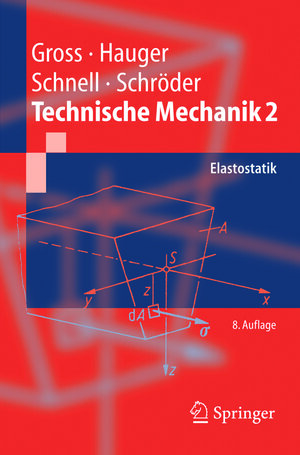 Buchcover Technische Mechanik | Dietmar Gross | EAN 9783540275466 | ISBN 3-540-27546-0 | ISBN 978-3-540-27546-6