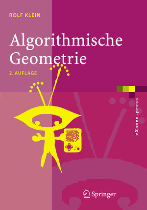 Buchcover Algorithmische Geometrie | Rolf Klein | EAN 9783540276197 | ISBN 3-540-27619-X | ISBN 978-3-540-27619-7