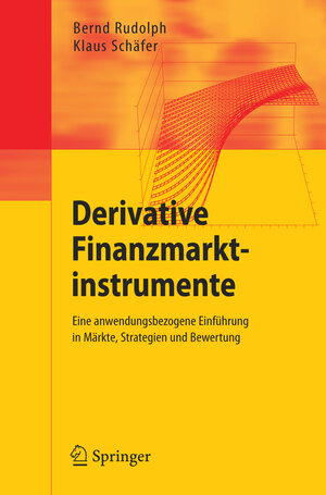 Buchcover Derivative Finanzmarktinstrumente | Bernd Rudolph | EAN 9783540276654 | ISBN 3-540-27665-3 | ISBN 978-3-540-27665-4