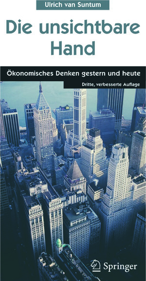 Buchcover Die unsichtbare Hand | Ulrich van Suntum | EAN 9783540276883 | ISBN 3-540-27688-2 | ISBN 978-3-540-27688-3