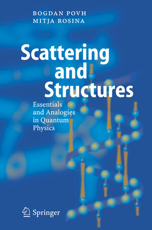 Buchcover Scattering and Structures | Bogdan Povh | EAN 9783540278443 | ISBN 3-540-27844-3 | ISBN 978-3-540-27844-3