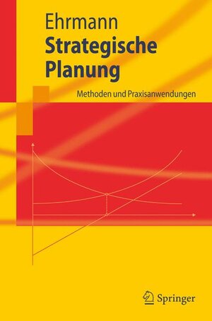 Buchcover Strategische Planung | Thomas Ehrmann | EAN 9783540279730 | ISBN 3-540-27973-3 | ISBN 978-3-540-27973-0