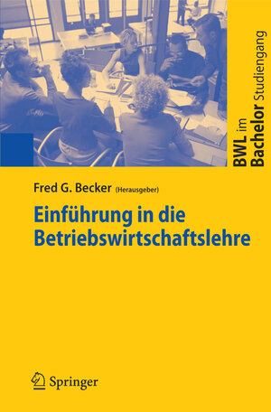 Buchcover Einführung in die Betriebswirtschaftslehre  | EAN 9783540282143 | ISBN 3-540-28214-9 | ISBN 978-3-540-28214-3