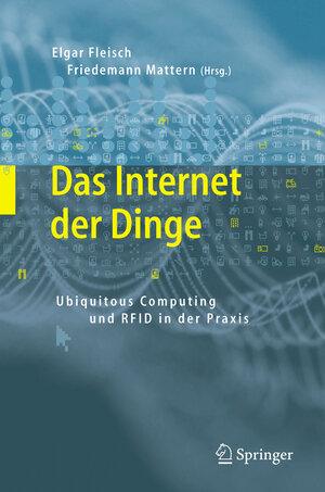 Buchcover Das Internet der Dinge  | EAN 9783540282990 | ISBN 3-540-28299-8 | ISBN 978-3-540-28299-0