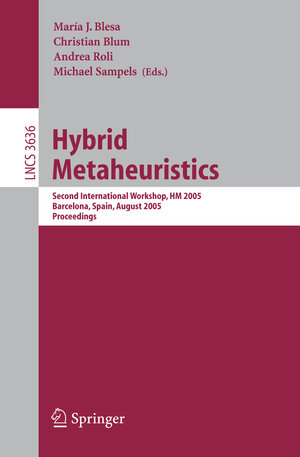 Buchcover Hybrid Metaheuristics  | EAN 9783540285359 | ISBN 3-540-28535-0 | ISBN 978-3-540-28535-9