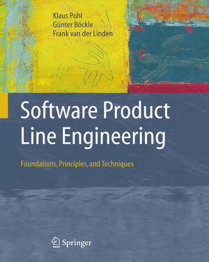 Buchcover Software Product Line Engineering | Klaus Pohl | EAN 9783540289012 | ISBN 3-540-28901-1 | ISBN 978-3-540-28901-2