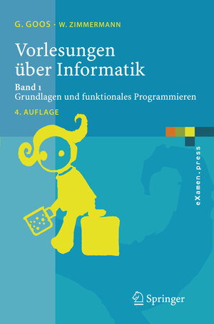 Buchcover Vorlesungen über Informatik | Gerhard Goos | EAN 9783540292722 | ISBN 3-540-29272-1 | ISBN 978-3-540-29272-2