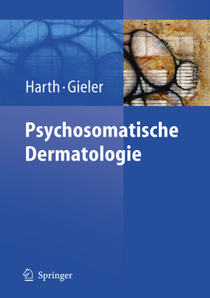 Buchcover Psychosomatische Dermatologie | Wolfgang Harth | EAN 9783540292838 | ISBN 3-540-29283-7 | ISBN 978-3-540-29283-8