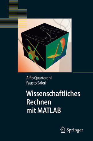 Buchcover Wissenschaftliches Rechnen mit MATLAB | Alfio Quarteroni | EAN 9783540293071 | ISBN 3-540-29307-8 | ISBN 978-3-540-29307-1