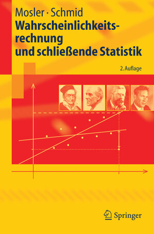 Buchcover Wahrscheinlichkeitsrechnung und schließende Statistik | Karl Mosler | EAN 9783540294412 | ISBN 3-540-29441-4 | ISBN 978-3-540-29441-2