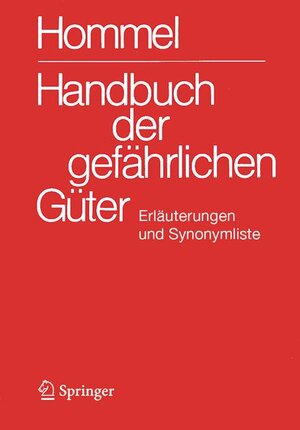 Handbuch der gefährlichen Güter. Erläuterungen und Synonymliste