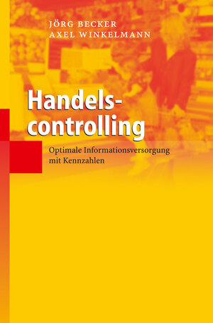 Buchcover Handelscontrolling | Jörg Becker | EAN 9783540296126 | ISBN 3-540-29612-3 | ISBN 978-3-540-29612-6