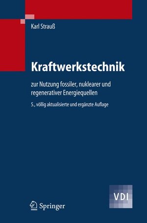 Buchcover Kraftwerkstechnik | Karl Strauß | EAN 9783540296669 | ISBN 3-540-29666-2 | ISBN 978-3-540-29666-9