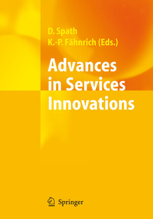 Buchcover Advances in Services Innovations  | EAN 9783540298601 | ISBN 3-540-29860-6 | ISBN 978-3-540-29860-1