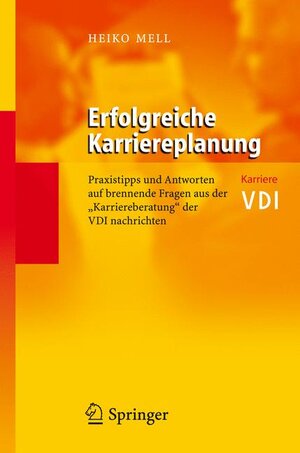 Buchcover Erfolgreiche Karriereplanung | Heiko Mell | EAN 9783540298656 | ISBN 3-540-29865-7 | ISBN 978-3-540-29865-6