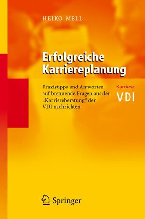 Buchcover Erfolgreiche Karriereplanung | Heiko Mell | EAN 9783540298663 | ISBN 3-540-29866-5 | ISBN 978-3-540-29866-3