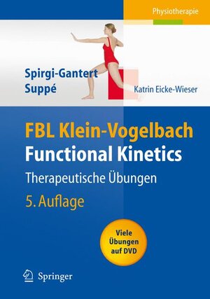 Buchcover FBL Klein-Vogelbach Functional Kinetics: Therapeutische Übungen | Katrin Eicke-Wieser | EAN 9783540298724 | ISBN 3-540-29872-X | ISBN 978-3-540-29872-4