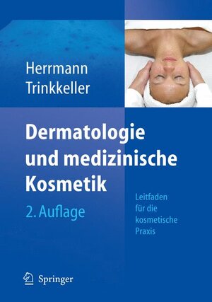 Buchcover Dermatologie und medizinische Kosmetik | Konrad Herrmann | EAN 9783540300939 | ISBN 3-540-30093-7 | ISBN 978-3-540-30093-9