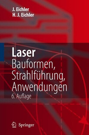 Buchcover Laser | Jürgen Eichler | EAN 9783540301493 | ISBN 3-540-30149-6 | ISBN 978-3-540-30149-3