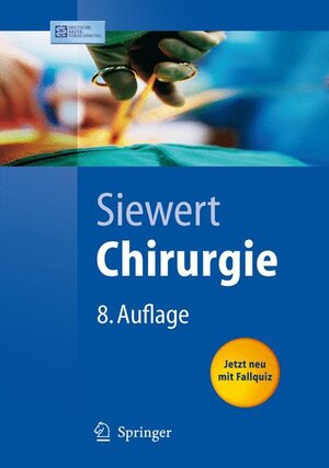 Buchcover Chirurgie | Jörg Rüdiger Siewert | EAN 9783540304500 | ISBN 3-540-30450-9 | ISBN 978-3-540-30450-0