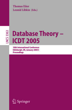 Buchcover Database Theory - ICDT 2005  | EAN 9783540305705 | ISBN 3-540-30570-X | ISBN 978-3-540-30570-5