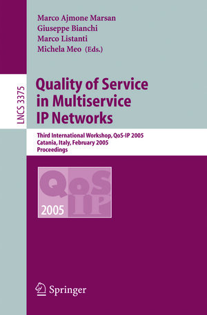 Buchcover Quality of Service in Multiservice IP Networks | EAN 9783540305736 | ISBN 3-540-30573-4 | ISBN 978-3-540-30573-6